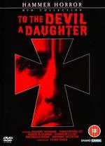 To the Devil, a Daughter