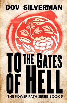 To the Gates of Hell - Silverman, Dov