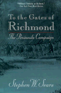 To the Gates of Richmond