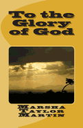 To the Glory of God