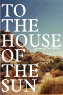 To the House of the Sun