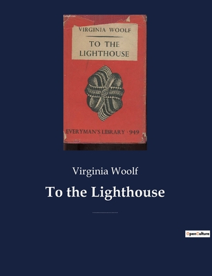 To the Lighthouse: A 1927 novel by Virginia Woolf centered on the Ramsay family and their visits to the Isle of Skye in Scotland between 1910 and 1920. - Woolf, Virginia