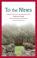 To the Nines - Pioppi, Anthony, and Faxon, Brad (Foreword by)