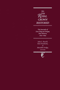 To the Royal Crown Restored: The Journals of Don Diego de Vargas, New Mexico, 1692-1694