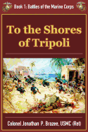 To the Shores of Tripoli