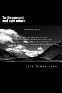 To the Summit and Safe Return: A Strategy to Fulfill Your Own Visions