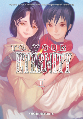 To Your Eternity 11 - Oima, Yoshitoki