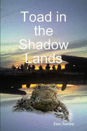 Toad in the Shadow Lands