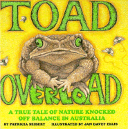 Toad Overload - Seibert, and Patricia Seibert