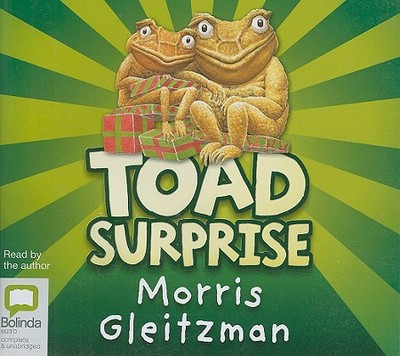 Toad Surprise - Gleitzman, Morris (Read by)