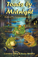 Toads by Midnight