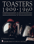 Toasters: 1909-1960