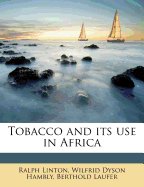 Tobacco and Its Use in Africa