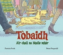 Tobaidh Air Chall Sa Bhaile Mhor