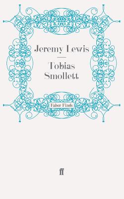 Tobias Smollett - Lewis, Jeremy