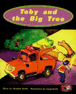 Toby and the Big Tree - Smith, Annette