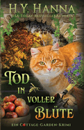 Tod in voller Bl?te: Ein Cottage-Garden-Krimi 4