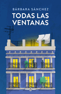 Todas Las Ventanas / All the Windows