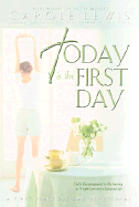 Today is the First Day