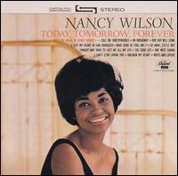 Today, Tomorrow, Forever - Nancy Wilson