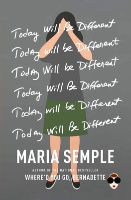 Today Will Be Different - Semple, Maria