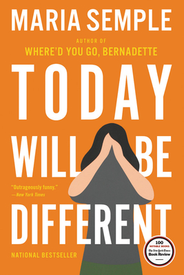 Today Will Be Different - Semple, Maria