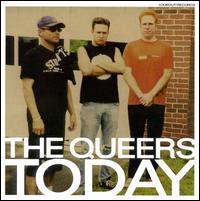 Today - The Queers