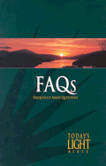 Today's Light FAQ's: Frequently Asked Questions