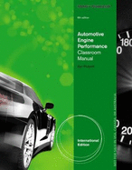 Today's Technician: Automotive Engine Performance Classroom and Shop Manuals, International Edition