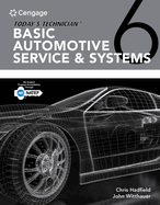 Today's Technician: Basic Automotive Service & Systems Classroom Manual and Shop Manual