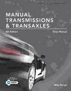 Today's Technician: Manual Transmissions & Transaxles Shop Manual