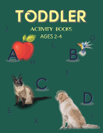 Toddler Activity books: First Learn to Write workbook. Practice line tracing, pen control to trace and write ABC Letters, Numbers and Shapes (Big Letter Tracing for Preschoolers)