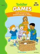 Toddler Games: Simple Seasonal Games Designed Especially for Toddlers