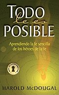 Todo Le Es Posible