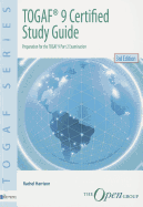 TOGAF(R) 9 Certified Study Guide - 3rd Edition