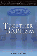 Together at Baptism - Hamma, Robert M