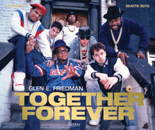 Together Forever: Beastie Boys and RUN-DMC