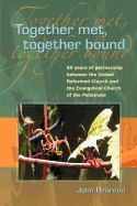 Together Met, Together Bound - Reardon, J (Preface by), and Clements, K (Foreword by)