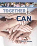 Together We Can: Uniting Families, Schools and Communities to Help All Children Learn