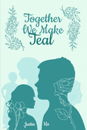 Together We Make Teal