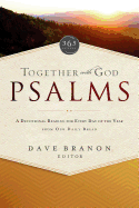Together with God: Psalms: A Devotional Reading for Every Day of the Year from Our Daily Bread