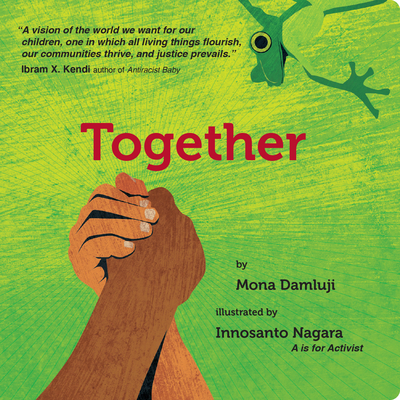 Together - Damluji, Mona, and Nagara, Innosanto (Illustrator)