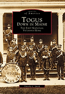 Togus, Down in Maine: The First National Veterans Home