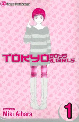 Tokyo Boys & Girls, Vol. 1, 1 - Aihara, Miki