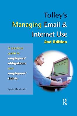 Tolley's Managing Email & Internet Use - Macdonald, Lynda