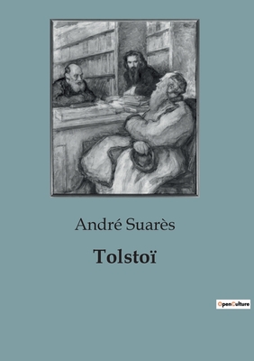 Tolstoi - Suar?s, Andr?