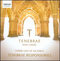 Tomás Luis de Victoria: Tenebrae Responsories - Tenebrae (choir, chorus); Nigel Short (conductor)