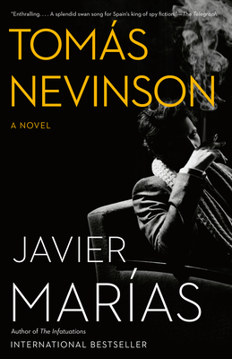 Toms Nevinson - Maras, Javier, and Costa, Margaret Jull (Translated by)