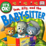 Tom, Ally and the Baby-Sitter - Robbins, Beth, and Millard