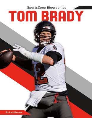 Tom Brady - Hanlon, Luke